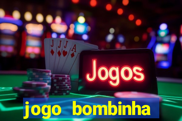 jogo bombinha ganhar dinheiro